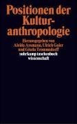 Positionen der Kulturanthropologie
