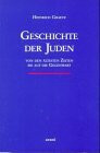 Geschichte der Juden von den ältesten Zeiten bis auf die Gegenwart