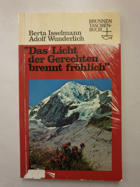 Das Licht der Gerechten brennt fröhlich.