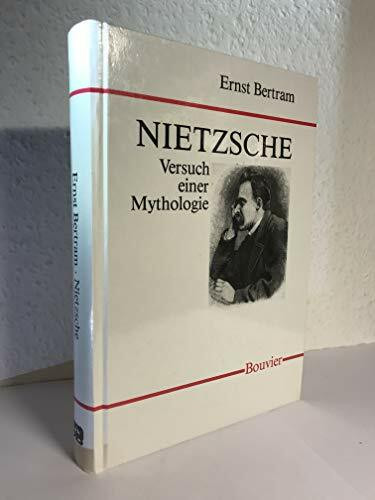 Nietzsche: Versuch einer Mythologie