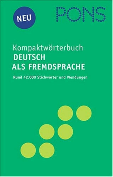 PONS Kompaktwörterbuch Deutsch als Fremdsprache