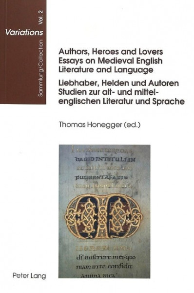 Authors, Heroes and Lovers:- Essays on Medieval English Literature and Language- Liebhaber, Helden u