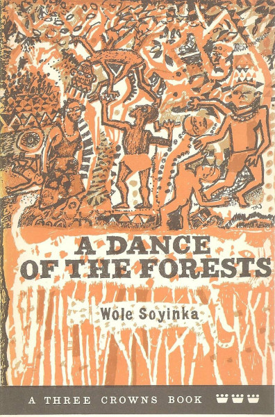 Dance of the Forest (Three Crowns S.)