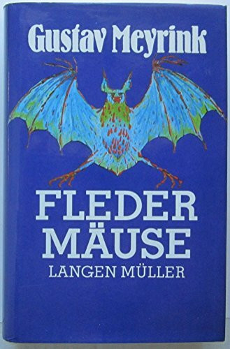 Fledermäuse: Erzählungen, Fragmente, Aufsätze