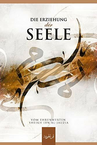 Die Erziehung der Seele (Ibn Al-Jawzi)