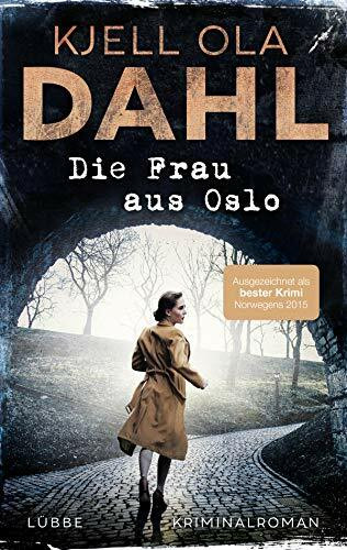 Die Frau aus Oslo: Kriminalroman