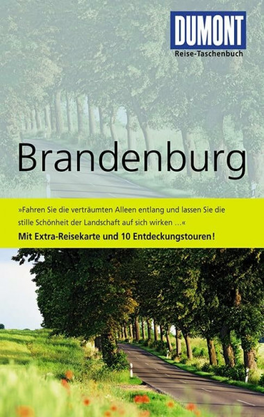 DuMont Reise-Taschenbuch Reiseführer Brandenburg: mit Extra-Reisekarte