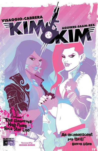 Kim & Kim Volume 1: This Glamorous, High-Flying Rock Star Life