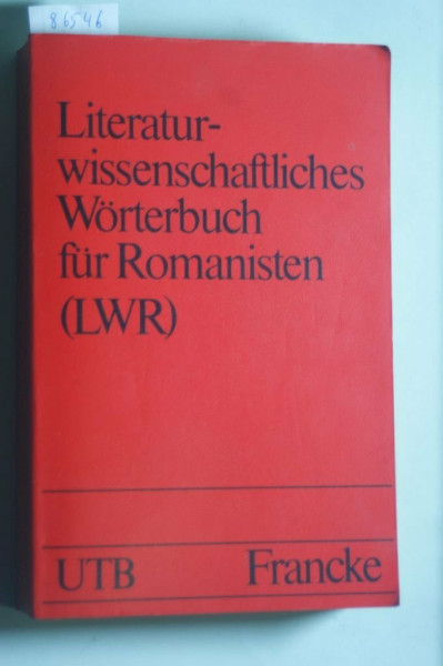 Literaturwissenschaftliches Worterbuch fur Romanisten (Uni-Taschenbucher) (German Edition)