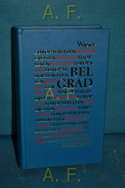 Belgrad (Europa Erlesen)