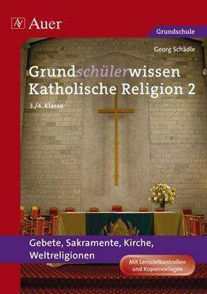 Grundschülerwissen Katholische Religion 2