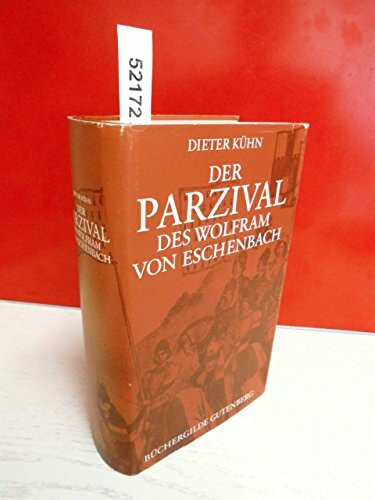 Der Parzival des Wolfram von Eschenbach