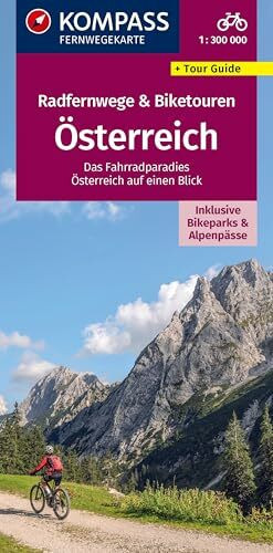 KOMPASS Radfernwegekarte Radfernwege & Biketouren Österreich - Übersichtskarte 1:300.000: inklusive Bikeparks und Alpenpässe