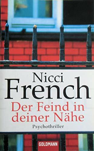 Der Feind in deiner Nähe