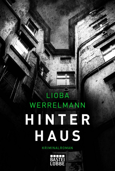 Hinterhaus: Kriminalroman (Berlin-Krimi, Band 1)