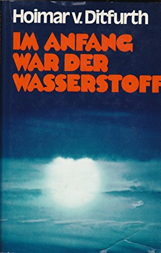 Im Anfang war der Wasserstoff