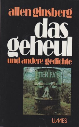 Das Geheul und andere Gedichte: Amerikan.-Dtsch. Nachw. v. Walter Höllerer.