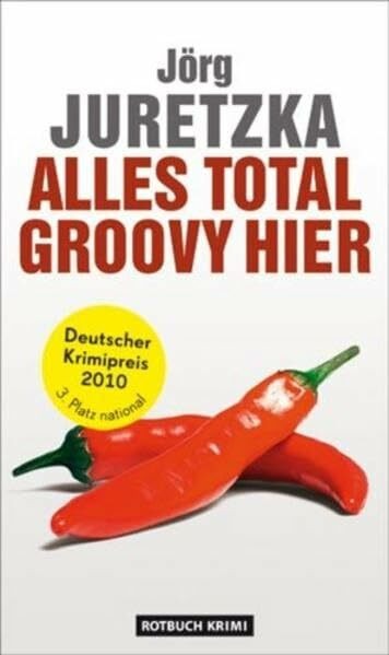Alles total groovy hier: Kriminalroman