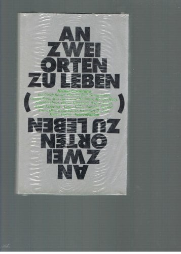 An zwei Orten zu leben. Heimat- Geschichten An zwei Orten zu leben. Heimat- Geschichten