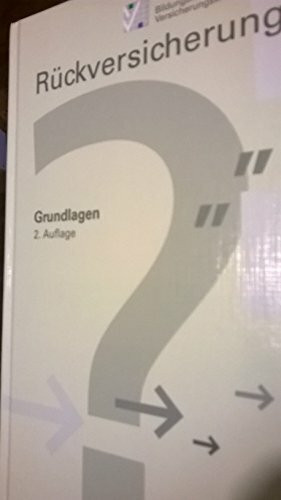 Rückversicherung - Grundlagen