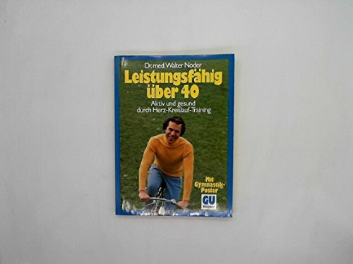 Leistungsfähig über 40