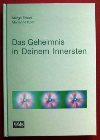 Das Geheimnis in Deinem Innersten