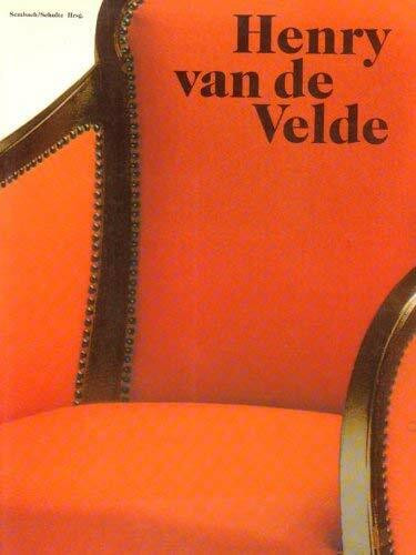 Henry van de Velde. Ein europäischer Künstler seiner Zeit