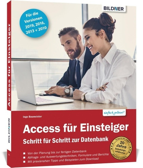 Access für Einsteiger - Schritt für Schritt zur ersten Datenbank