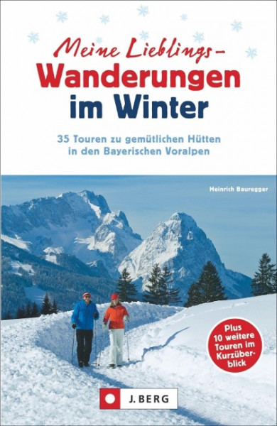 Meine Lieblings-Wanderungen im Winter