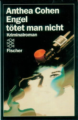 Engel tötet man nicht: Kriminalroman