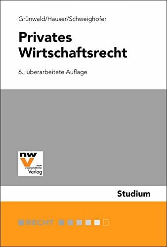 Privates Wirtschaftsrecht Privates Wirtschaftsrecht