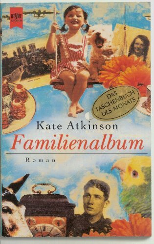 Familienalbum: Roman (Heyne Allgemeine Reihe (01))