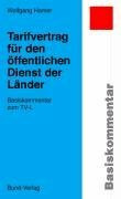 Tarifvertrag für den öffentlichen Dienst der Länder: Basiskommentar zum TV-L mit dem Überleitungstarifvertrag TVÜ-Länder