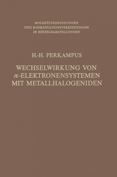 Wechselwirkung von π-Elektronensystemen mit Metallhalogeniden
