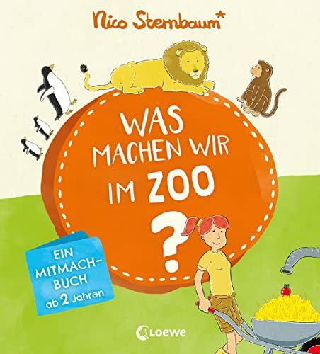 Was machen wir im Zoo?: Ein Mitmachbuch ab 2 Jahre - Berufe kennenlernen für Kinder