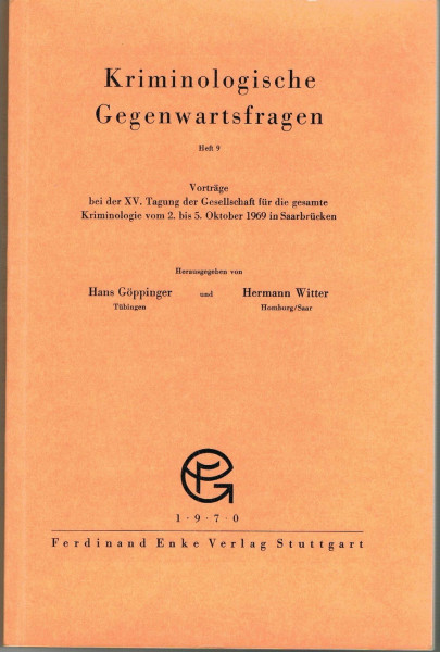 Kriminologische Gegenwartsfragen