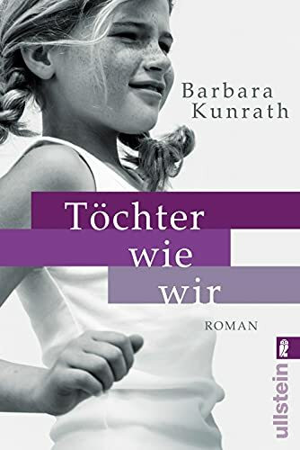 Töchter wie wir: Roman