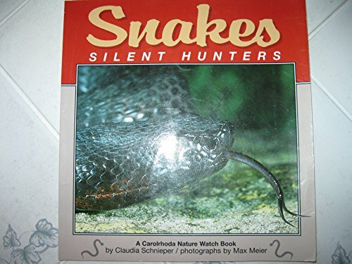 Snakes: Silent Hunters (Nature Watch)