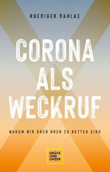 Corona als Weckruf