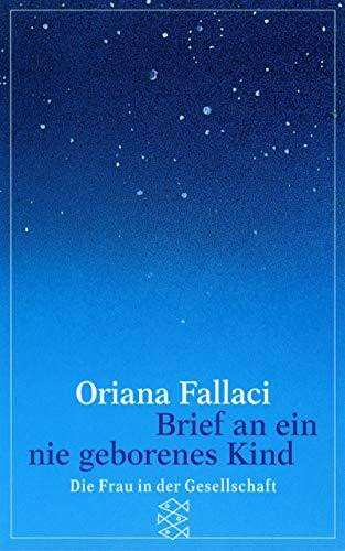 Brief an ein nie geborenes Kind (Die Frau in der Gesellschaft)