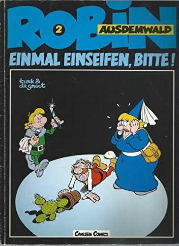 Robin Ausdemwald 02. Einmal einseifen, bitte