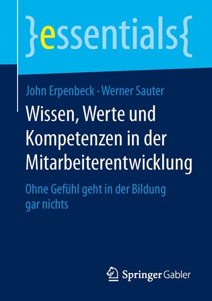 Wissen, Werte und Kompetenzen in der Mitarbeiterentwicklung