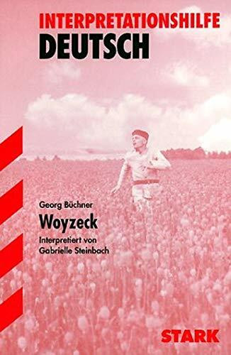 Woyzeck. Interpretationshilfe Deutsch