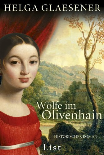 Wölfe im Olivenhain (Die Toskana-Trilogie, Band 2)