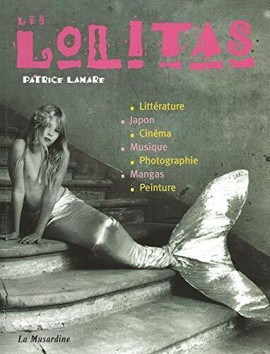 Les Lotitas: Des nymphettes aux guerrières