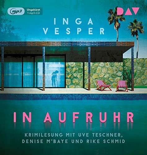 In Aufruhr: Ungekürzte Lesung mit Uve Teschner, Denise M’Baye und Rike Schmid (1 mp3-CD) In Aufruhr: Ungekürzte Lesung mit Uve Teschner, Denise M’Baye und Rike Schmid (1 mp3-CD)