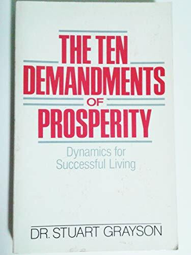 The Ten Demandments of Prosperity
