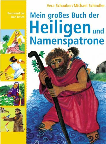 Mein großes Buch der Heiligen und Namenspatrone