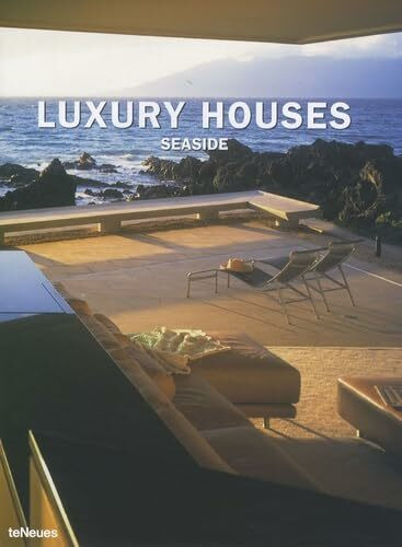 Luxury Houses Seaside: Text dtsch.-engl.-französ.-span.-italien. (Luxury Books)