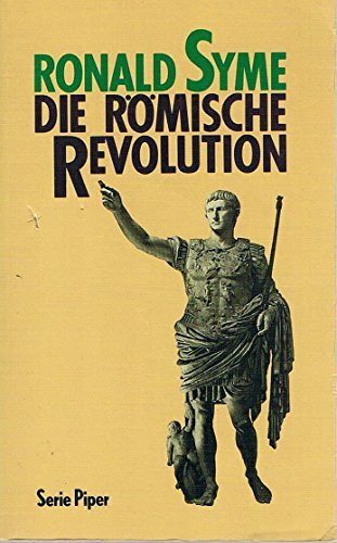 Die Römische Revolution (Piper Taschenbuch)